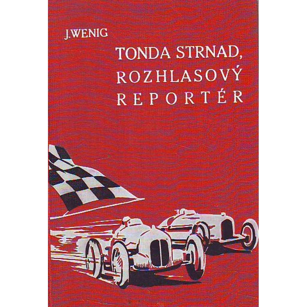 Tonda Strnad, rozhlasový reportér